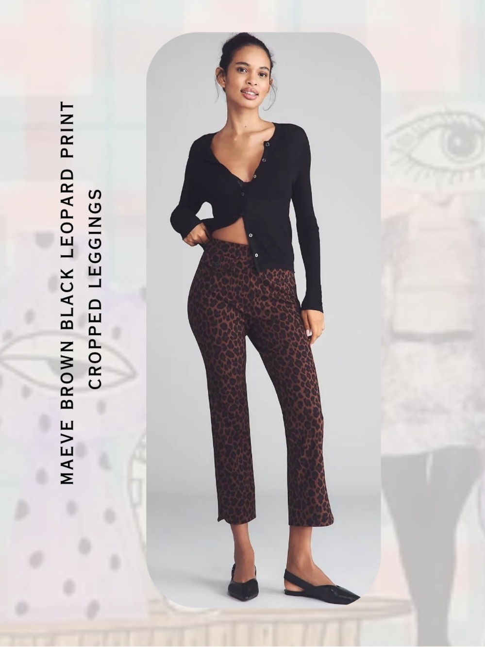 Maeve Black & Brown Leopard Cropped Pants